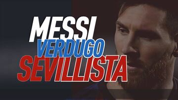 El implacable dato que define a Messi como 'verdugo' del Sevilla