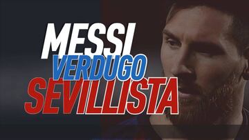 El implacable dato que define a Messi como 'verdugo' del Sevilla
