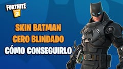 Fortnite: así es el skin Batman Cero Blindado; cómo conseguirlo