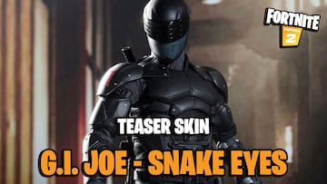 &iquest;Snake Eyes de G.I. Joe en Fortnite? Un nuevo teaser prepara su llegada