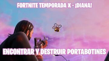 Fortnite Battle Royale - Temporada X | Desaf&iacute;o de &iexcl;Diana!: &iquest;d&oacute;nde est&aacute;n los portabotines?