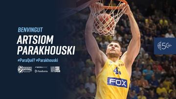 El MoraBanc Andorra ficha al pívot Artsiom Parakhouski