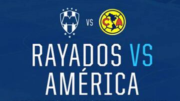 Cómo y dónde ver Monterrey vs América: horarios y TV