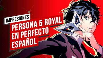 Persona 5: Royal en perfecto español, Impresiones
