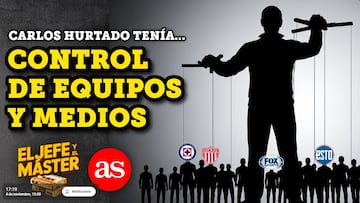 El Jefe y El Máster: Carlos Hurtado tenía el control en equipos y medios