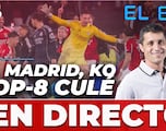 En directo, El Bar: El Barça asalta el Top-8 y Mourinho deja KO al Madrid