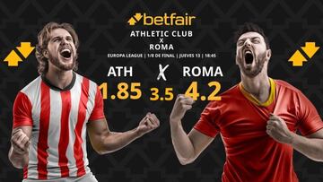 Athletic Club vs. AS Roma: horario, dónde ver, pronósticos y cuadro
