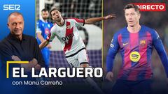 El Larguero, en directo: el Rayo, a octavos de Conference y futuro incierto para Lewandowski