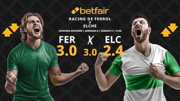 Racing Club de Ferrol vs. Elche CF: horario, dónde ver, pronósticos y clasificación