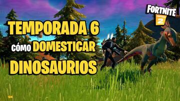 &iquest;C&oacute;mo domar dinosaurios y hacer que ataquen a enemigos en Fortnite Temporada 6?