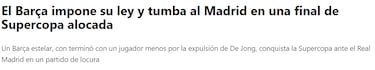 La prensa internacional, sobre el Clásico: “Xabi demostró que merece más tiempo”