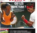 L’Equipe y París: "¿Quién parará a Nadal y Serena Williams?"