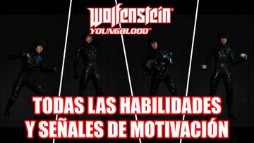 Gu&iacute;a Wolfenstein: Youngblood - Todas las habilidades y se&ntilde;ales de motivaci&oacute;n