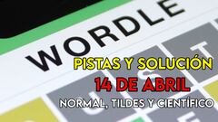 Wordle en español, científico y tildes para el reto de hoy 14 de abril: pistas y solución