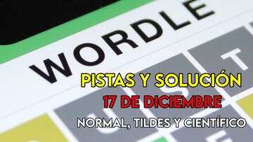 Wordle en español, científico y tildes para el reto de hoy 17 de diciembre: pistas y solución