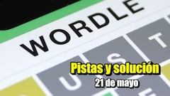 Wordle hoy 21 de mayo | Pistas y solución en español: normal, tildes y científico