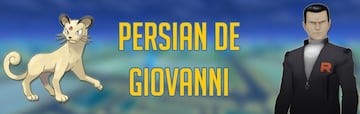 C¨®mo vencer al Persian de Giovanni en Pok¨¦mon GO