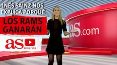 Inés Sainz nos da las tres claves que harán a Los Angeles Rams, ganadores del Super Bowl LVI