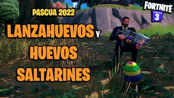 Pascua 2022 en Fortnite: dónde encontrar Lanzahuevos y Huevos Saltarines