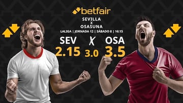 Sevilla FC vs. CA Osasuna: horario, dónde ver, pronósticos y clasificación