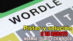 Wordle en español, científico y tildes para el reto de hoy 6 de agosto: pistas y solución
