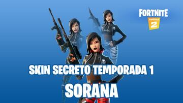 Fortnite Cap&iacute;tulo 2 - Temporada 1 | &iquest;C&oacute;mo desbloquear el skin secreto Sorana?