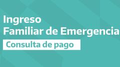 IFE Bono ANSES: cronograma de fechas y pagos del tercer aporte de 10.000