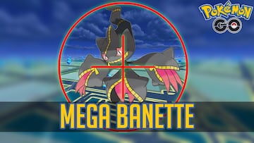 Mega Banette en Pokémon GO: mejores counters, ataques y Pokémon para derrotarlo