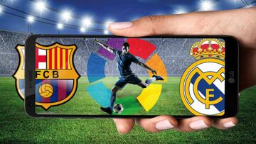 Cómo ver el Clásico Barcelona Real Madrid en el móvil en directo y otros partidos