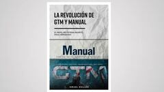 Ya a la venta el libro 'El papel no estaba muerto, solo arrugado: la revolución de GTM y Manual'