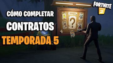 Contratos en Fortnite Temporada 5: qu&eacute; son, y c&oacute;mo completarlos