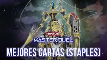 Yu-Gi-Oh! Master Duel: las mejores Cartas (Staples) para casi cualquier Deck