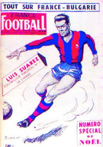 La portada de France Football. Luis Suárez Balón de Oro de 1960 con el Barcelona. También fue dos veces Balón de Plata (1961 y 1964) y una vez Balón de Bronce (1965).