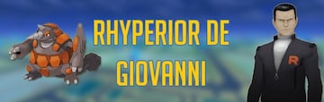 Cómo vencer al Rhyperior de Giovanni en Pokémon GO