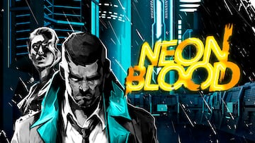 Análisis de Neon Blood, un inmersivo título cyberpunk con aroma español