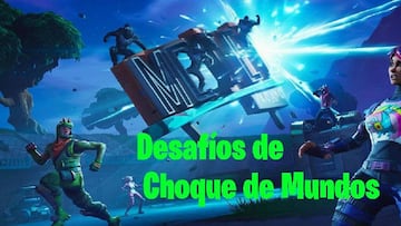 Fortnite: guía de desafíos de Choque de Mundos