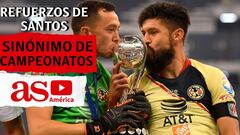 Refuerzos de Santos en América son sinónimo de campeonato