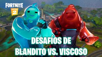Fortnite Capítulo 2 - Temporada 1: guía de desafíos de Blandito vs. Viscoso