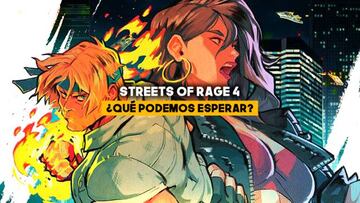Streets of Rage 4: ¿Qué podemos esperar?