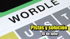 Wordle en español hoy 10 de julio: solución al reto normal, tildes y científico