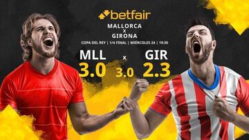 RCD Mallorca vs. Girona FC: horario, TV, estadísticas, cuadro y pronósticos