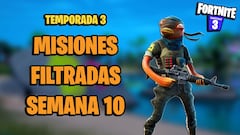 Fortnite Temporada 3: Misiones filtradas de la Semana 10