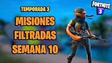 Fortnite Temporada 3: Misiones filtradas de la Semana 10