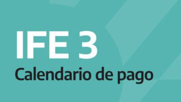 Bono ANSES IFE 10.000: cronograma y quiénes cobran el tercer pago con DNI, hoy 10 de agosto