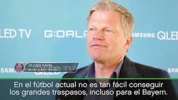 Kahn: "El Bayern tiene problemas para fichar estrellas"