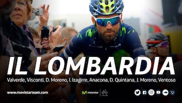 Alejandro Valverde liderar&aacute;, junto a Dani Moreno, al Movistar en el Giro de Lombard&iacute;a.