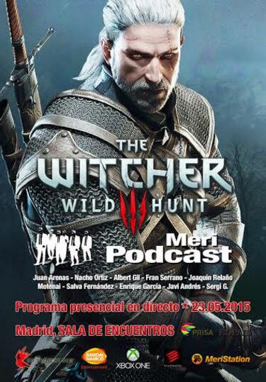 MeriPodcast Presencial The Witcher 3: Wild Hunt esta tarde en Madrid