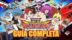 Yu-Gi-Oh! RUSH DUEL: Dawn of the Battle Royale!! - Gu&iacute;a completa: trucos, consejos y estrategias