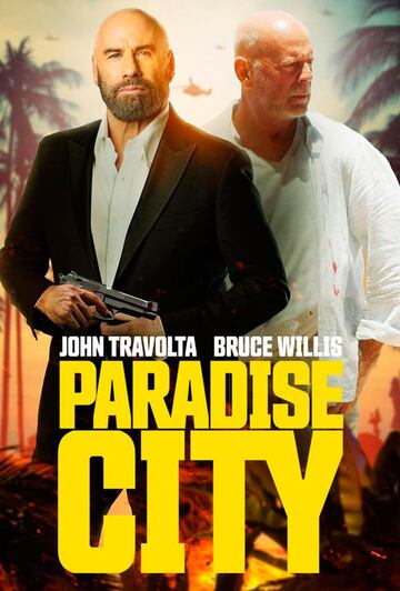 John Travolta (izquierda) y Bruce Willis (derecha) en el pster oficial de Paradise City, una de las ltimas pelculas en las que Willis ha participado