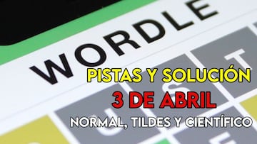Wordle en español, científico y tildes para el reto de hoy 3 de abril: pistas y solución